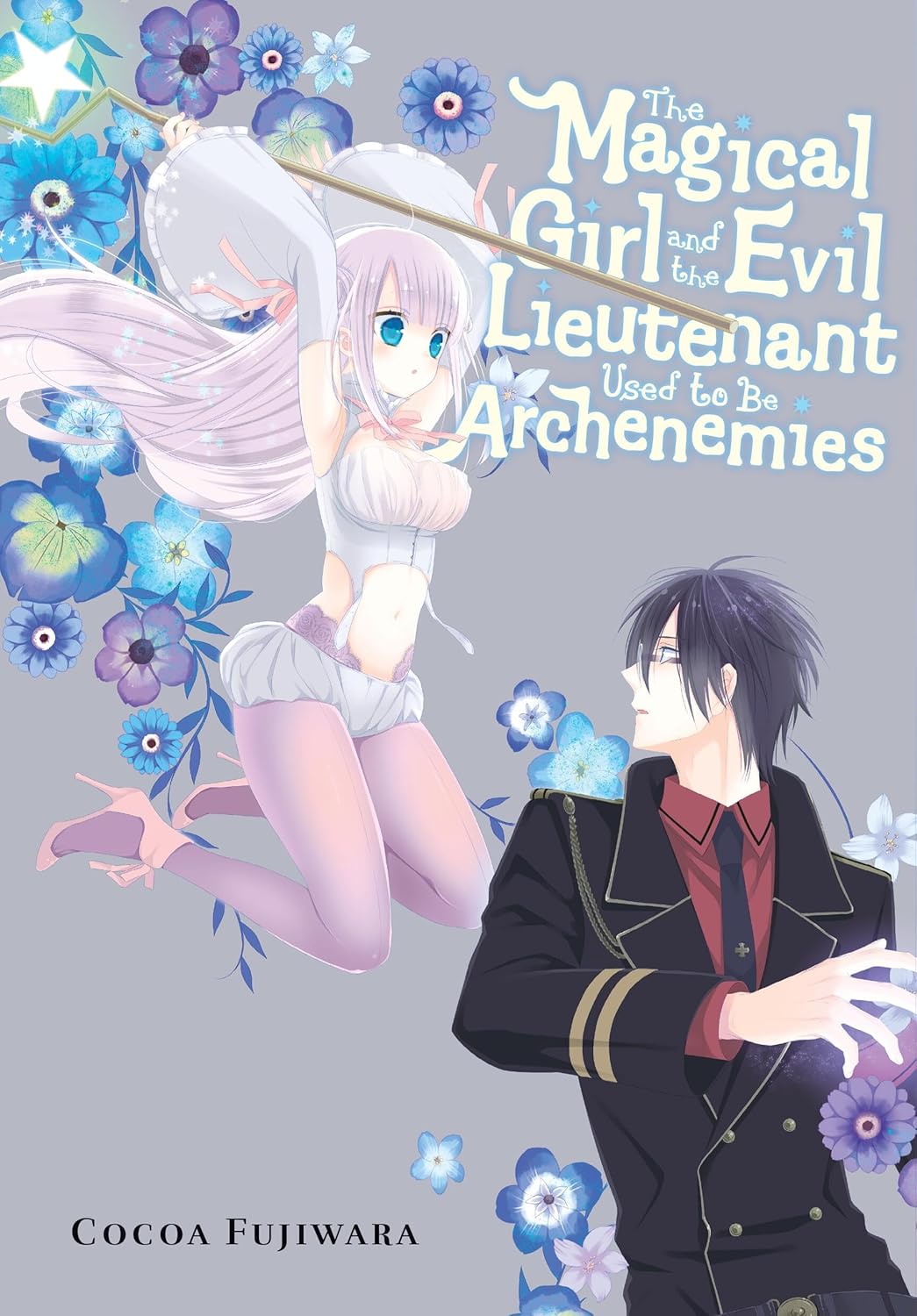 The Magical Girl and the Evil Lieutenant Used to Be Archenemies (Yen Press)
The Magical Girl and the Evil Lieutenant Used to Be Archenemies (Yen Press)