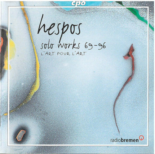 CD диск Hespos / L'Art Pour L'Art: Solo Works
CD диск Hespos / L'Art Pour L'Art: Solo Works