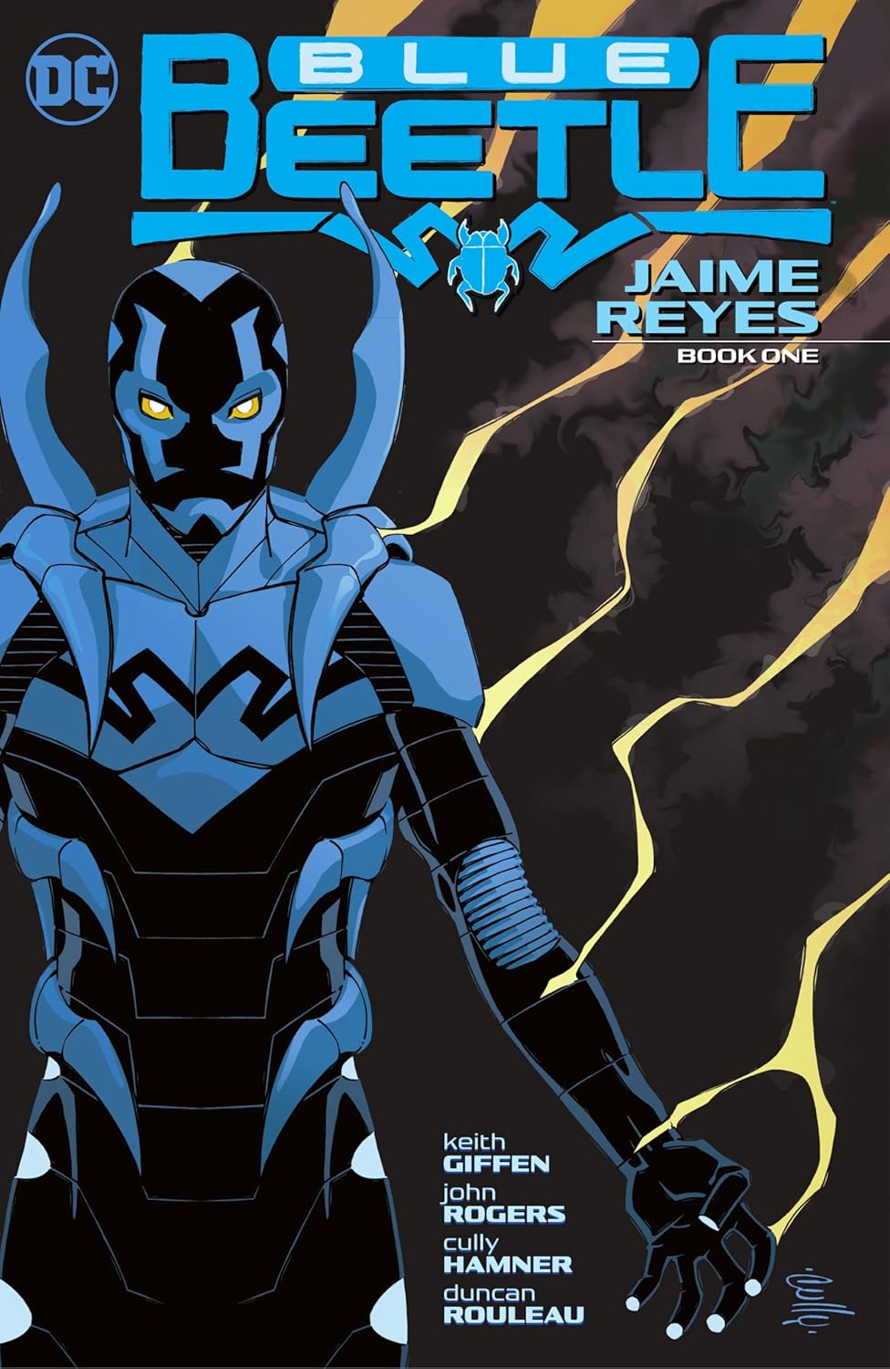 Blue Beetle: Jaime Reyes Book One (DC Comics)
Blue Beetle: Jaime Reyes Book One (DC Comics)