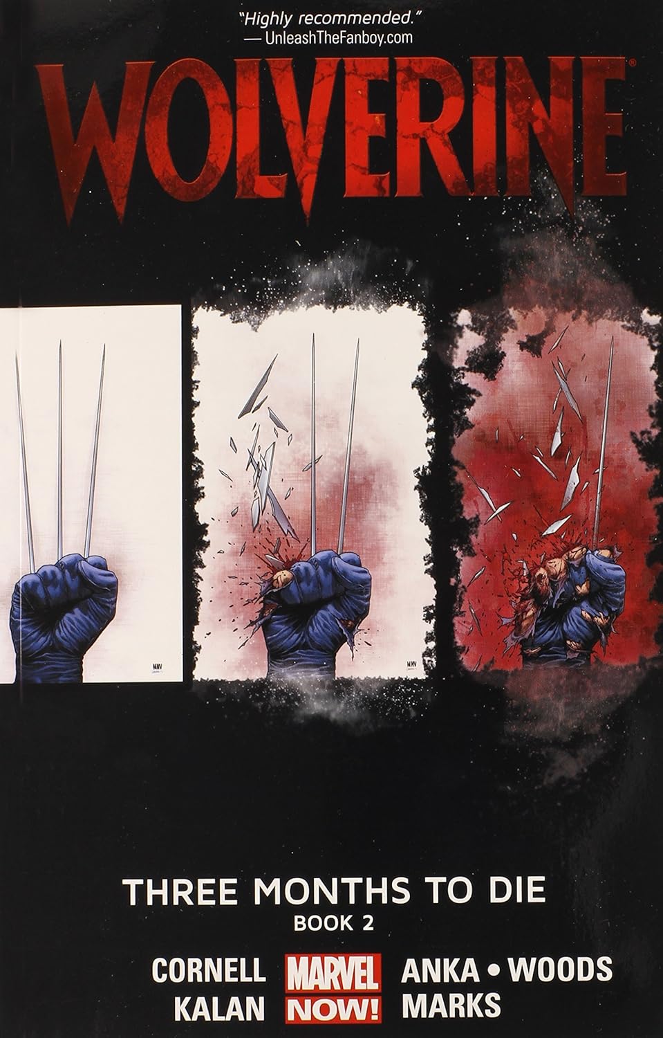 Wolverine 2: Three Months to Die (Marvel Enterprises)
Wolverine 2: Three Months to Die (Marvel Enterprises)