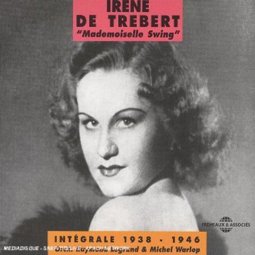 CD диск De Trebert, Irene: Integrale Irene de Trebert 1938-1946
CD диск De Trebert, Irene: Integrale Irene de Trebert 1938-1946