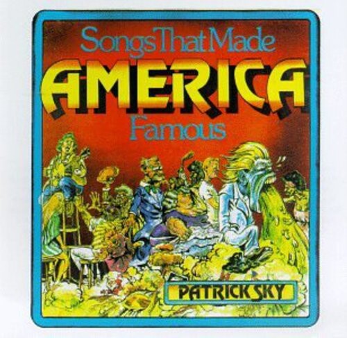 CD диск Sky, Patrick: Songs That Made America Famous
CD диск Sky, Patrick: Songs That Made America Famous
