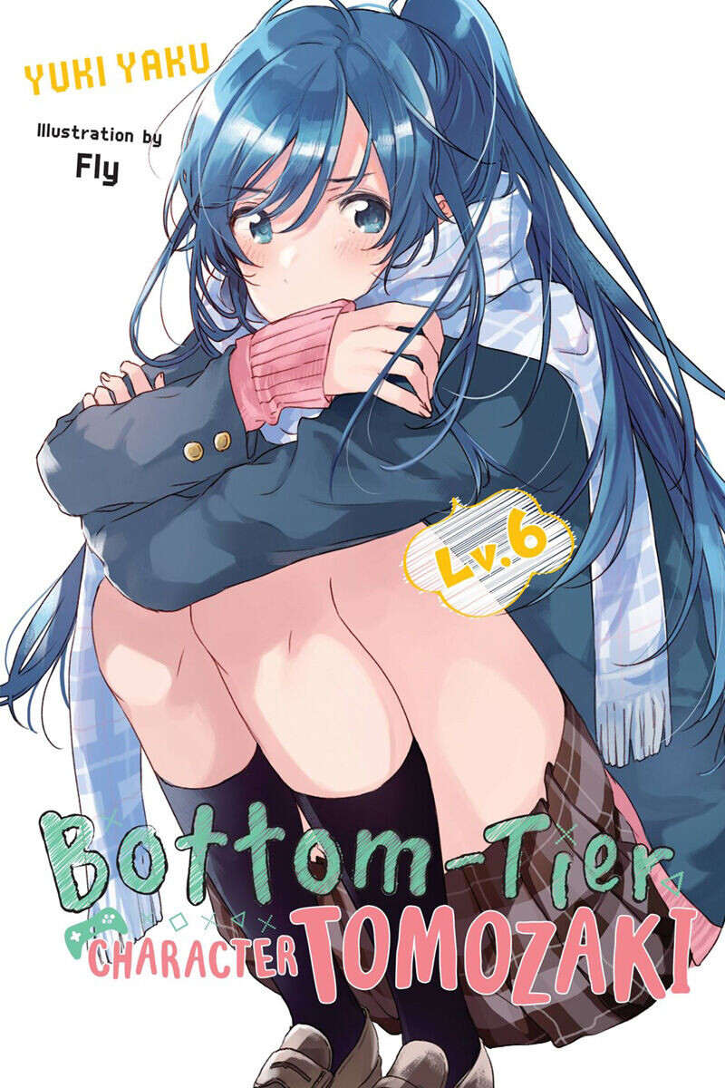Новелла Bottom-Tier Character Tomozaki Novel Volume 6
Новелла Bottom-Tier Character Tomozaki Novel Volume 6