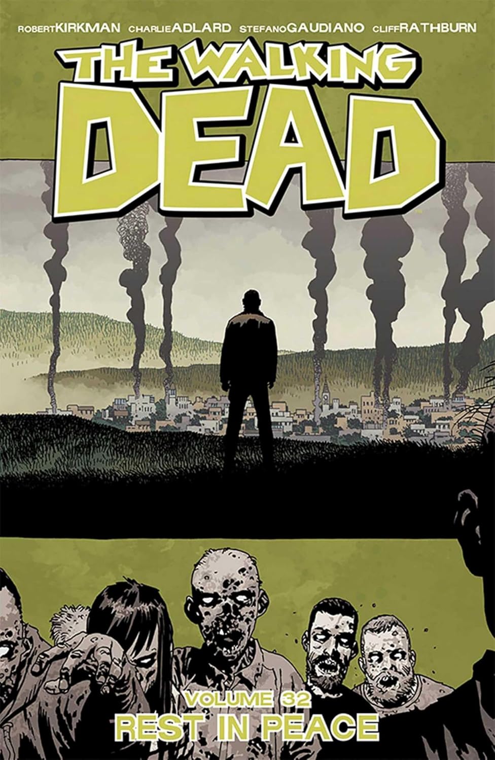 The Walking Dead Volume 32: Rest in Peace (Image Comics)
The Walking Dead Volume 32: Rest in Peace (Image Comics)