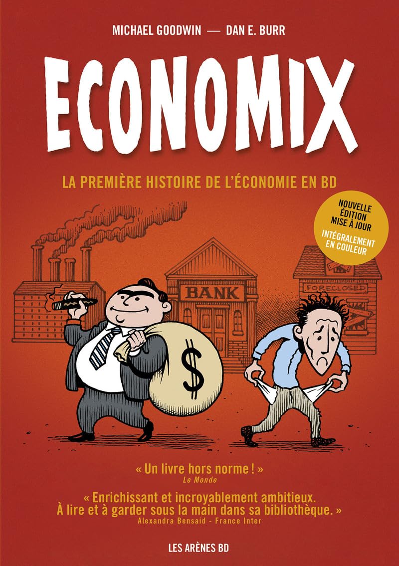 Economix en couleurs 6e édition - La première histoire de l'économie en BD (LES ARENES BD)
Economix en couleurs 6e édition - La première histoire de l'économie en BD (LES ARENES BD)