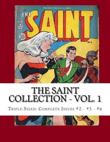 The Saint Collection - Vol. 1: Classic Comics From The Golden Age
The Saint Collection - Vol. 1: Classic Comics From The Golden Age