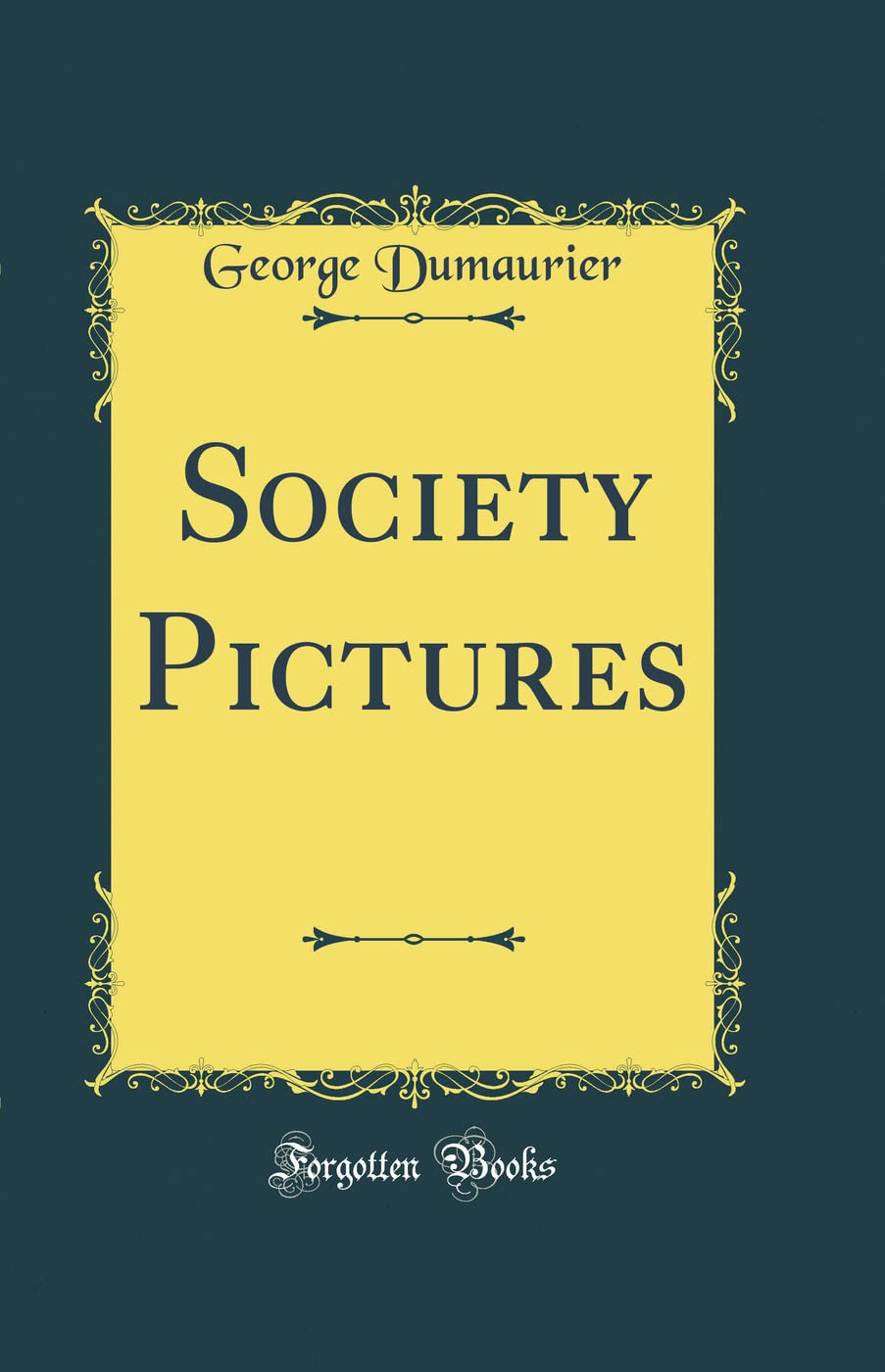 Society Pictures (Classic Reprint) (Forgotten Books)
Society Pictures (Classic Reprint) (Forgotten Books)