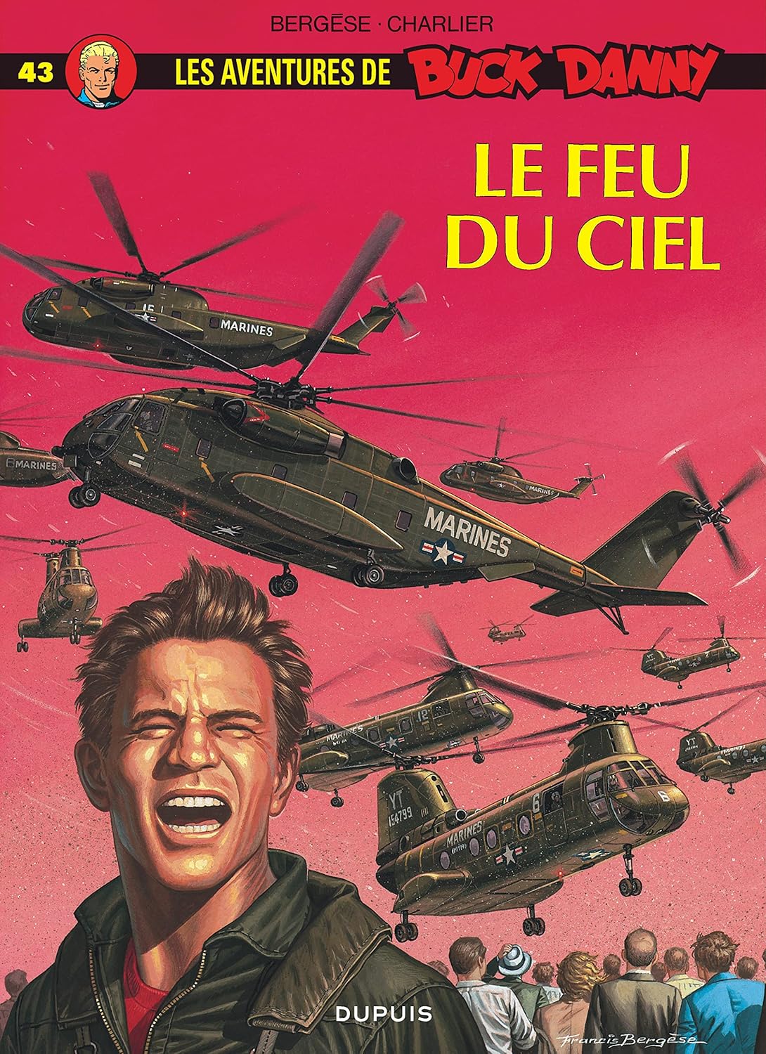 Buck Danny - Tome 43 - Le Feu du ciel
Buck Danny - Tome 43 - Le Feu du ciel
