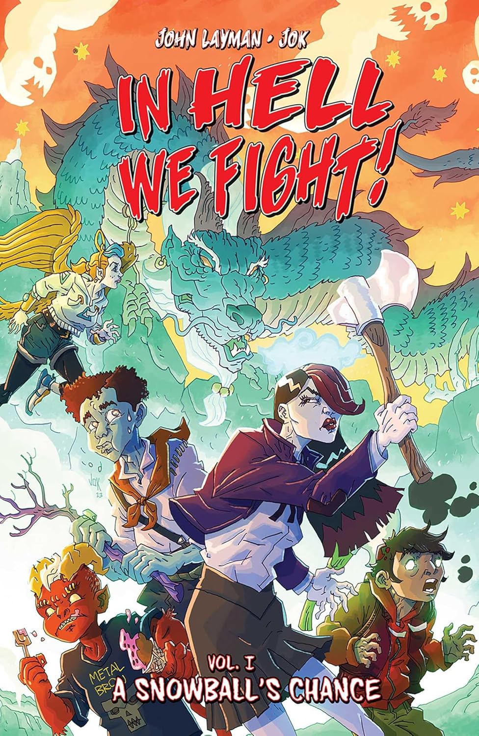 In Hell We Fight! Volume 1 (1) (Image Comics)
In Hell We Fight! Volume 1 (1) (Image Comics)