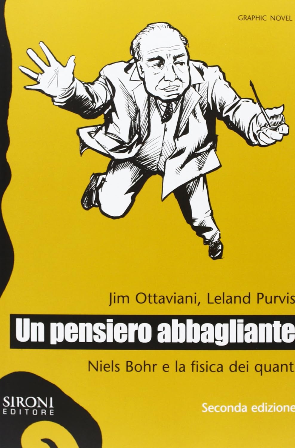 Un pensiero abbagliante. Niels Bohr e la fisica dei quanti (Galápagos)
Un pensiero abbagliante. Niels Bohr e la fisica dei quanti (Galápagos)