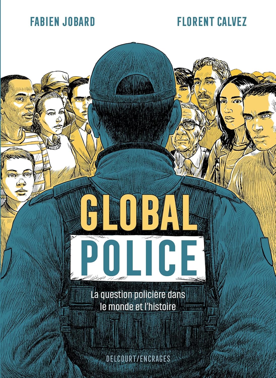 Global police (DELCOURT)
Global police (DELCOURT)