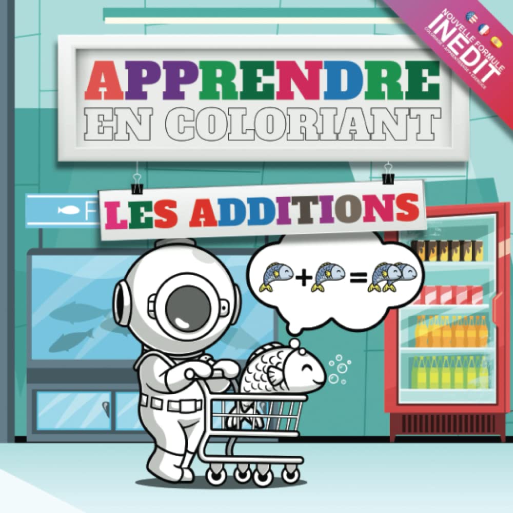 Apprendre en coloriant les additions, Gros Livre de coloriage enfant 2 ans et plus , Un nouvel apprentissage amusant: Mon premier cahier éducatif à ... les compétences des petits (French Edition) (Independently published)
Apprendre en coloriant les additions, Gros Livre de coloriage enfant 2 ans et plus , Un nouvel apprentissage amusant: Mon premier cahier éducatif à ... les compétences des petits (French Edition) (Independently published)