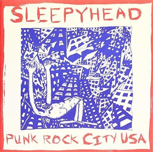 Сингл 7" Sleepyhead: Punk Rock City USA
Сингл 7" Sleepyhead: Punk Rock City USA
