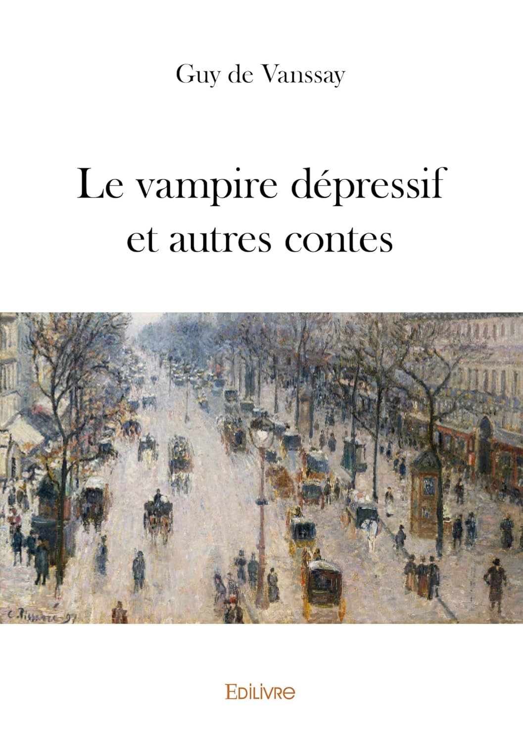 Le vampire dépressif et autres contes (French Edition) (Edilivre)
Le vampire dépressif et autres contes (French Edition) (Edilivre)