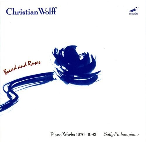 CD диск Wolff, Christian / Pinkas, Sally: Bread & Roses: Piano Works 1976-83 1
CD диск Wolff, Christian / Pinkas, Sally: Bread & Roses: Piano Works 1976-83 1