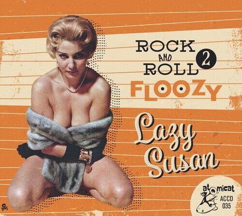 CD диск Rock and Roll Floozy 2: Lazy Susan / Various: Rock And Roll Floozy 2: Lazy Susan (Various Artists)
CD диск Rock and Roll Floozy 2: Lazy Susan / Various: Rock And Roll Floozy 2: Lazy Susan (Various Artists)
