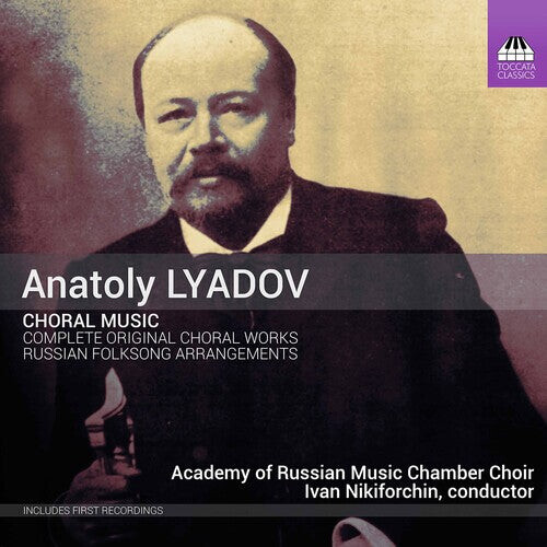 CD диск Lyadov / Nikiforchin: Choral Music
CD диск Lyadov / Nikiforchin: Choral Music