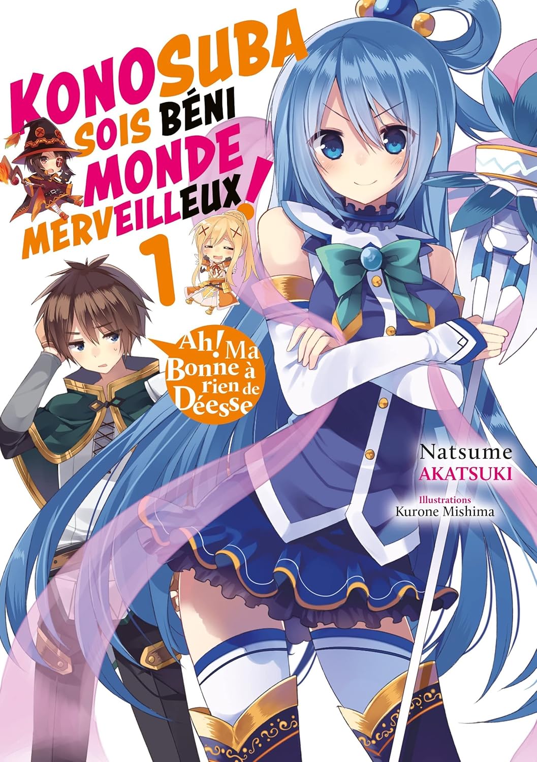 Konosuba : Sois béni monde merveilleux ! - Tome 01 (Light Novel) - Roman (MEIAN)
Konosuba : Sois béni monde merveilleux ! - Tome 01 (Light Novel) - Roman (MEIAN)