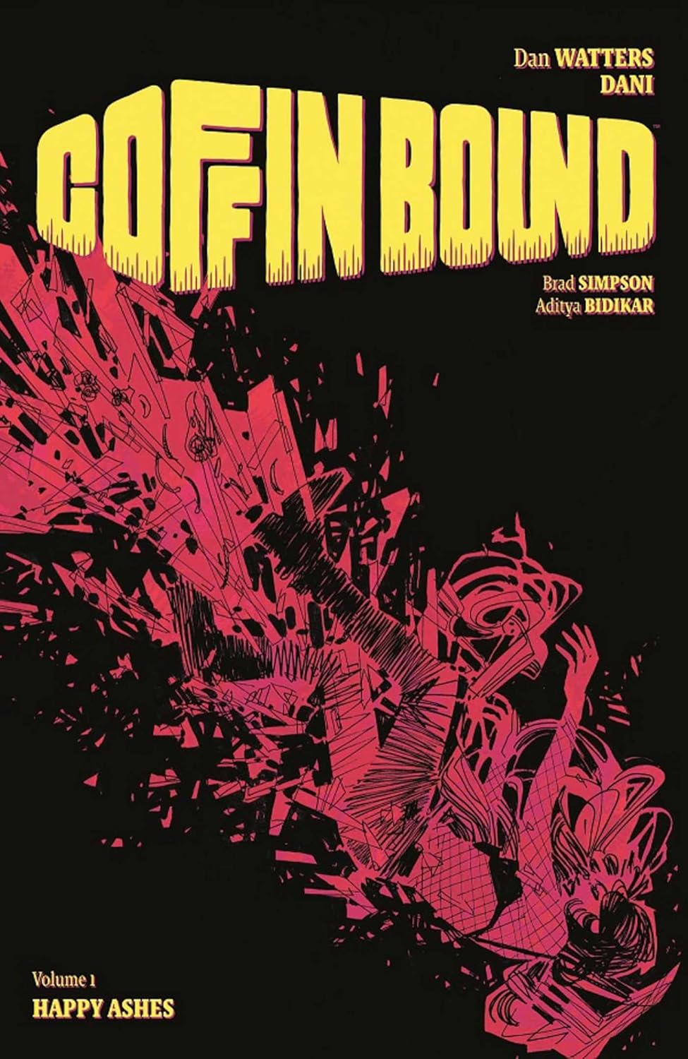 Coffin Bound Volume 1: Happy Ashes (Image Comics)
Coffin Bound Volume 1: Happy Ashes (Image Comics)