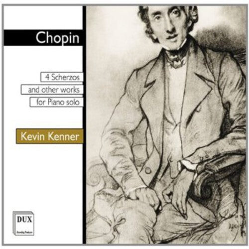 CD диск Chopin / Kenner: Scherzi Mazurkas Polonaises
CD диск Chopin / Kenner: Scherzi Mazurkas Polonaises