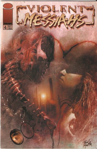 Violent Messiahs #4 November 2000 (Image Comics)
Violent Messiahs #4 November 2000 (Image Comics)