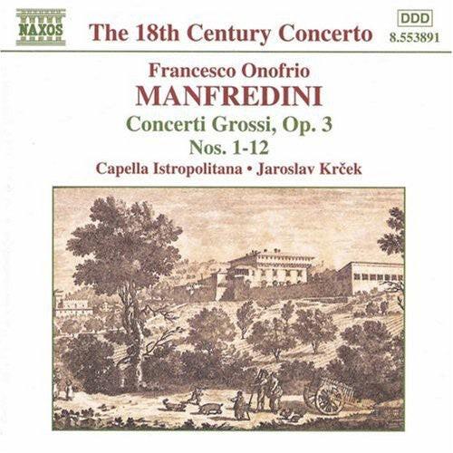 CD диск Manfredini / Capella Istropolitana / Krcek: Concerti Grossi Op 3 1-12
CD диск Manfredini / Capella Istropolitana / Krcek: Concerti Grossi Op 3 1-12