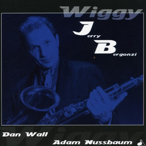 CD диск Bergonzi, Jerry: Wiggy
CD диск Bergonzi, Jerry: Wiggy