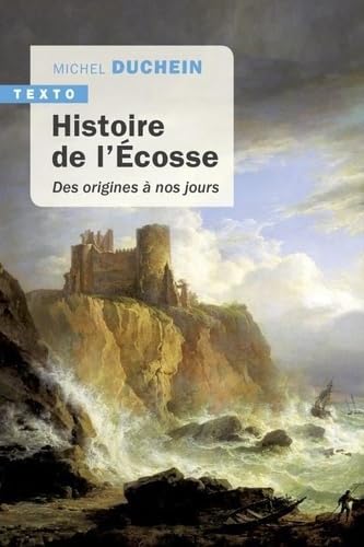 Histoire de l'Écosse: Des origines à nos jours (TALLANDIER)
Histoire de l'Écosse: Des origines à nos jours (TALLANDIER)