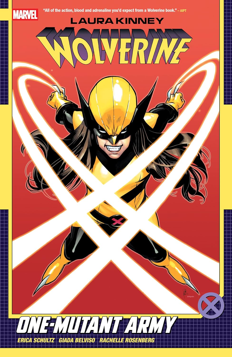 Laura Kinney: Wolverine Vol. 1 - One-Mutant Army (Marvel Universe)
Laura Kinney: Wolverine Vol. 1 - One-Mutant Army (Marvel Universe)