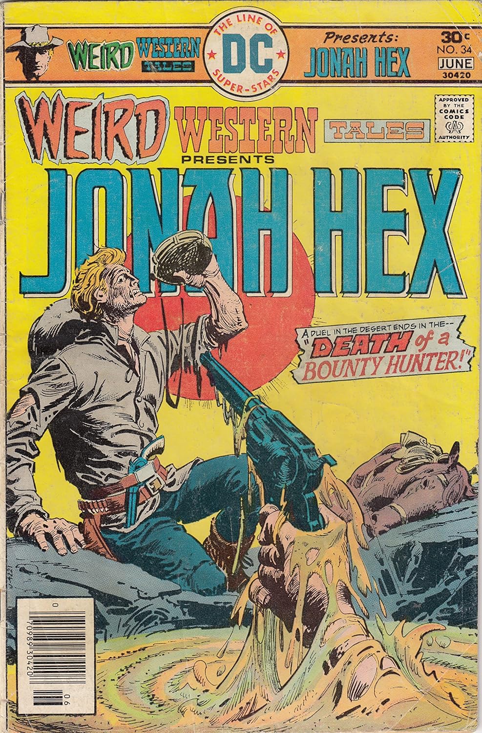 Weird Western Tales (Featuring Jonah Hex) No. 34 (June 1976, Comic Book) "Death of a Bounty Hunter" (National Periodical Publications (DC Comics))
Weird Western Tales (Featuring Jonah Hex) No. 34 (June 1976, Comic Book) "Death of a Bounty Hunter" (National Periodical Publications (DC Comics))