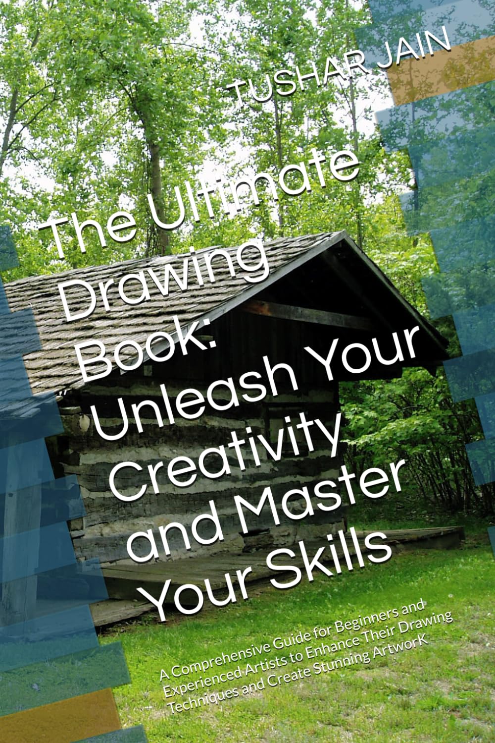 The Ultimate Drawing Book: Unleash Your Creativity and Master Your Skills: A Comprehensive Guide for Beginners and Experienced Artists to Enhance Their Drawing Techniques and Create Stunning ArtworK (Independently published)
The Ultimate Drawing Book: Unleash Your Creativity and Master Your Skills: A Comprehensive Guide for Beginners and Experienced Artists to Enhance Their Drawing Techniques and Create Stunning ArtworK (Independently published)