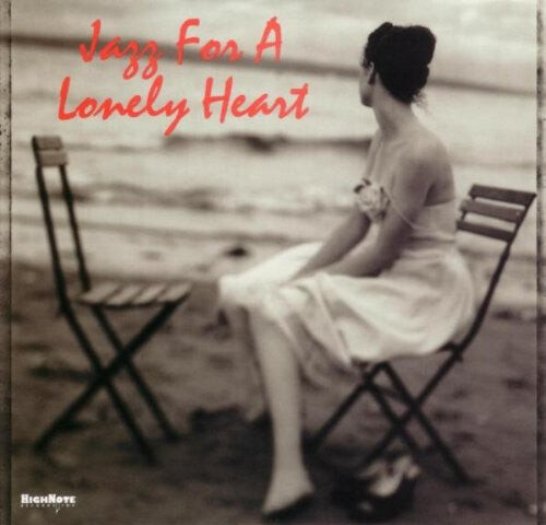 CD диск Jazz for a Lonely Heart / Various: Jazz For A Lonely Heart
CD диск Jazz for a Lonely Heart / Various: Jazz For A Lonely Heart