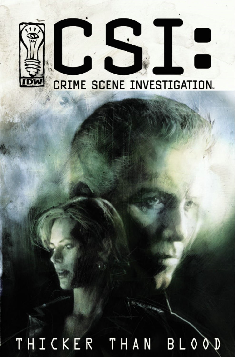 CSI: Crime Scene Investigation: Thicker Than Blood (IDW Publishing)
CSI: Crime Scene Investigation: Thicker Than Blood (IDW Publishing)