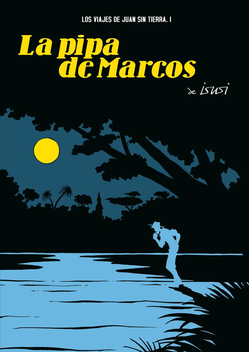 Los viajes de Juan Sin Tierra 1. La pipa de Marcos (Spanish Edition) (ASTIBERRI EDICIONES)
Los viajes de Juan Sin Tierra 1. La pipa de Marcos (Spanish Edition) (ASTIBERRI EDICIONES)