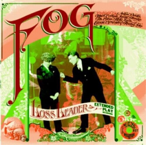 Сингл 12" Fog: Loss Leader EP
Сингл 12" Fog: Loss Leader EP