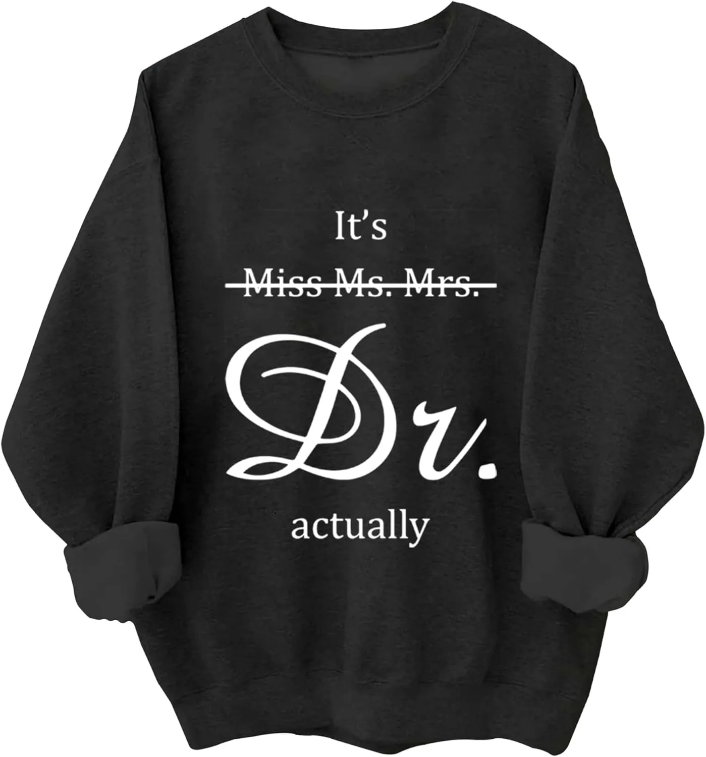 Толстовка It's Miss Ms Mrs Dr Actually с длинными рукавами Relliot
Толстовка It's Miss Ms Mrs Dr Actually с длинными рукавами Relliot