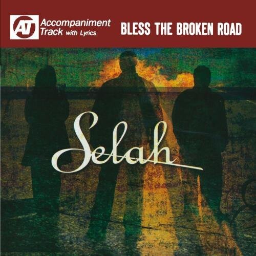 CD диск Selah: Bless the Broken Road (Accompaniment Track)
CD диск Selah: Bless the Broken Road (Accompaniment Track)