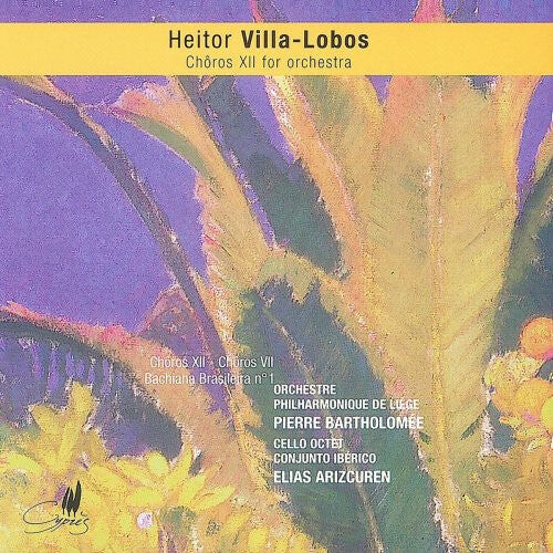 CD диск Villa-Lobos / Arizcuren / Bartholomee: Choros Xii & Vii/Bachiana Brasileira 1
CD диск Villa-Lobos / Arizcuren / Bartholomee: Choros Xii & Vii/Bachiana Brasileira 1