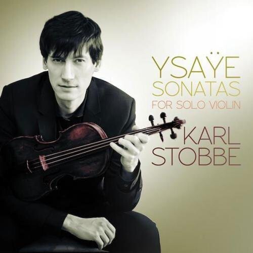 CD диск Ysaye / Stobbe: Sonatas for Solo Violin
CD диск Ysaye / Stobbe: Sonatas for Solo Violin