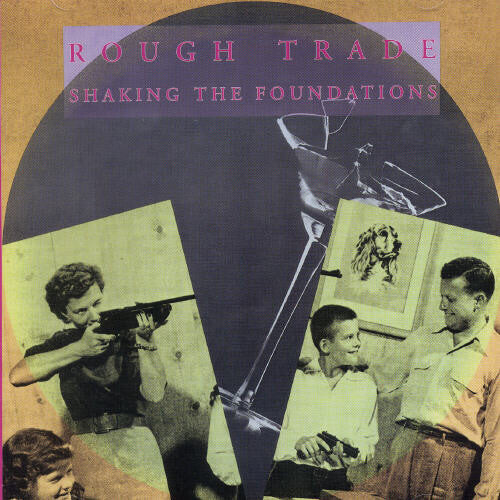 CD диск Rough Trade: Shaking the Foundations
CD диск Rough Trade: Shaking the Foundations