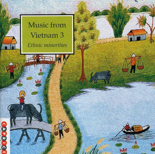 CD диск Music From Vietnam 3: Ethnic Minorities / Various: Music From Vietnam, Vol. 3: Ethnic Minorities
CD диск Music From Vietnam 3: Ethnic Minorities / Various: Music From Vietnam, Vol. 3: Ethnic Minorities