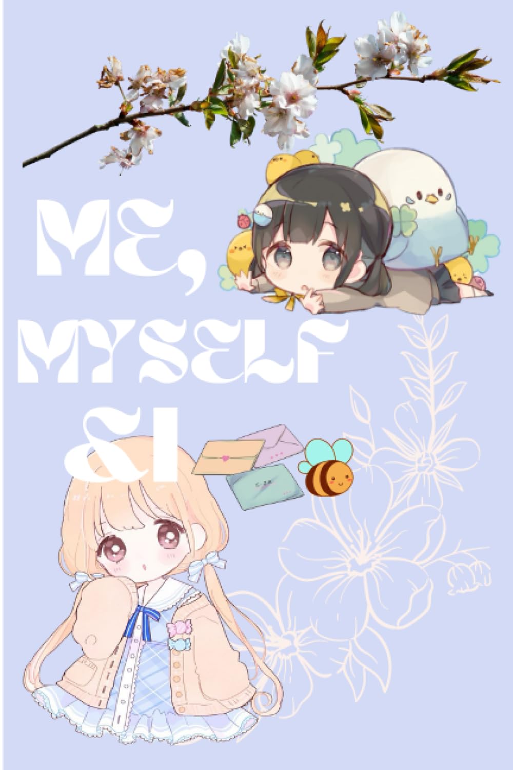 Me, myself and I (Independently published)
Me, myself and I (Independently published)