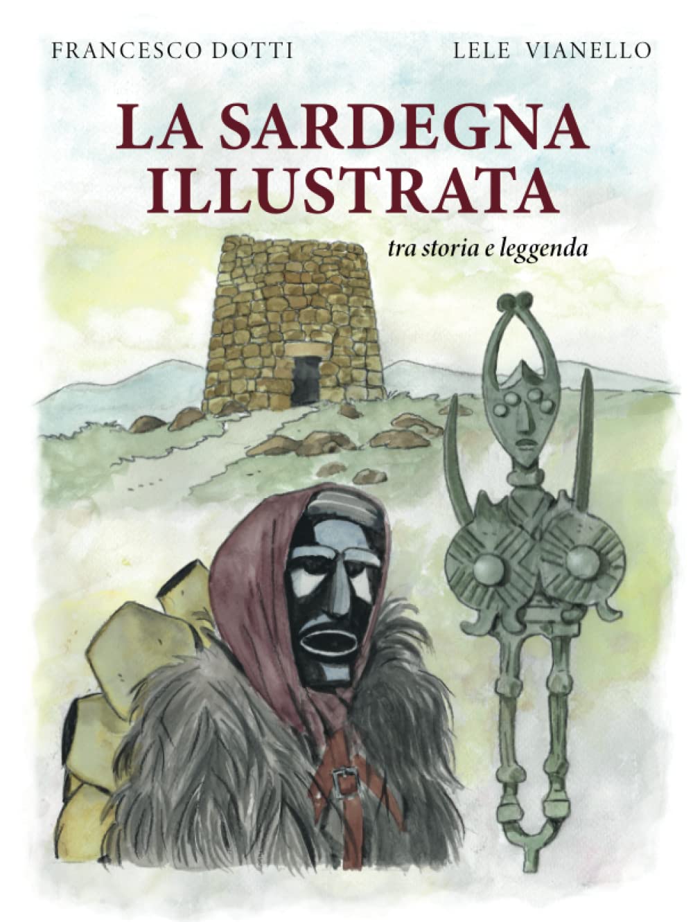 La Sardegna illustrata: tra storia e leggenda (Italian Edition) (Independently published)
La Sardegna illustrata: tra storia e leggenda (Italian Edition) (Independently published)
