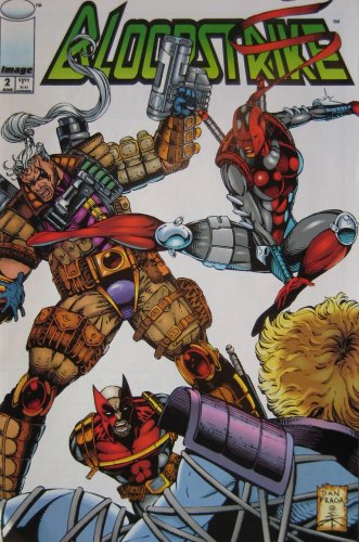 BLOODSTRIKE #2, June 1993 (Volume 1) (Image Comics)
BLOODSTRIKE #2, June 1993 (Volume 1) (Image Comics)