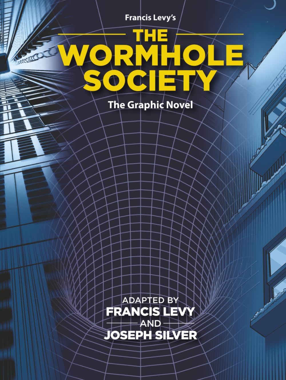 The Wormhole Society: The Graphic Novel (Cogito)
The Wormhole Society: The Graphic Novel (Cogito)