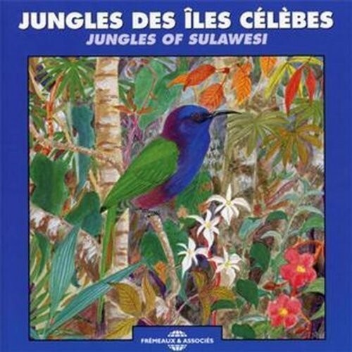 CD диск Sounds of Nature: Jungles of Sulawesi
CD диск Sounds of Nature: Jungles of Sulawesi