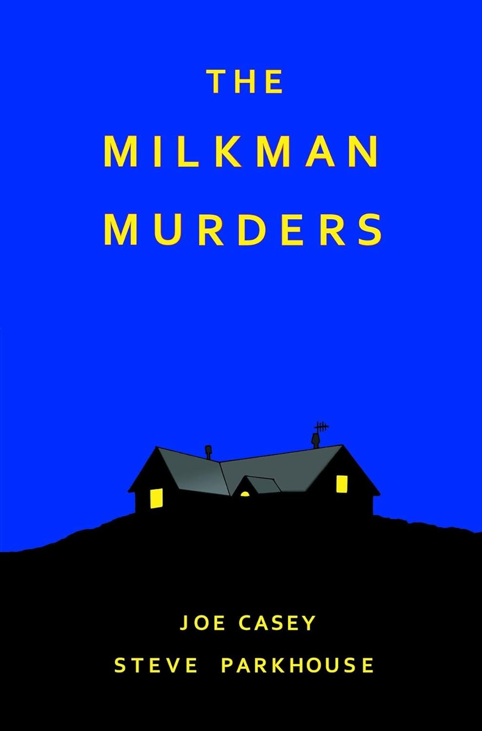 The Milkman Murders (Image Comics)
The Milkman Murders (Image Comics)