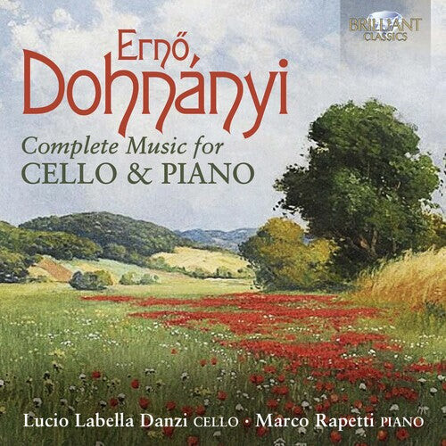 CD диск Dohnanyi / Rapetti / Labella: Complete Music Cello & Piano
CD диск Dohnanyi / Rapetti / Labella: Complete Music Cello & Piano