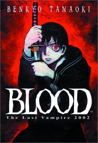 Blood: The Last Vampire 2002 (VIZ Media LLC)
Blood: The Last Vampire 2002 (VIZ Media LLC)