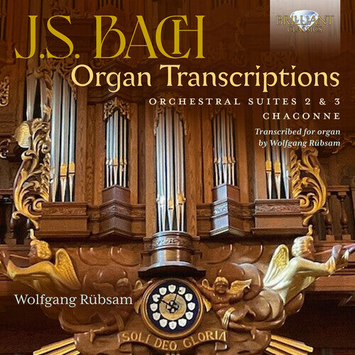 CD диск Bach, J.S. / Rubsam: Organ Transcriptions Orchestral Suites 2 & 3
CD диск Bach, J.S. / Rubsam: Organ Transcriptions Orchestral Suites 2 & 3